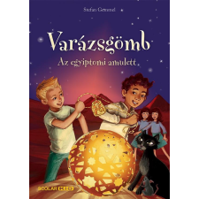 Scolar Kiadó Kft. Stefan Gemmel - Varázsgömb 3. kötet – Az egyiptomi amulett gyermek- és ifjúsági könyv