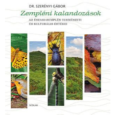 Scolar Kiadó Kft. Zempléni kalandozások egyéb könyv