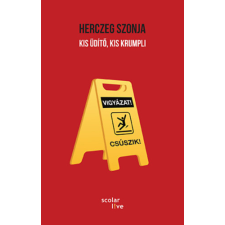 Scolar Kiadó Kis üdítő, kis krumpli regény