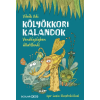 Scolar Kiadó Kölyökkori kalandok - Vendégségben állatéknál