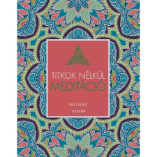 Scolar Kiadó Meditáció életmód, egészség