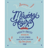 Scolar Kiadó Művészi kézírás kézikönyv /Kreatív ábécék minden alkalomra