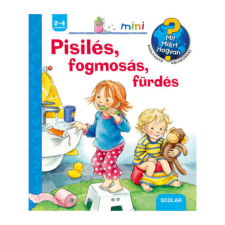 Scolar Kiadó - Pisilés, fogmosás, fürdés gyermek- és ifjúsági könyv