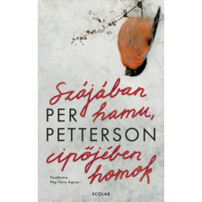 Scolar Kiadó Szájában hamu, cipőjében homok regény