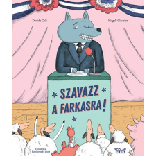 Scolar Kiadó Szavazz a farkasra! gyermek- és ifjúsági könyv