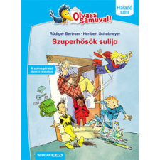 Scolar Kiadó Szuperhősök sulija - Olvass Samuval! - Haladó szint 2. kötet gyermek- és ifjúsági könyv