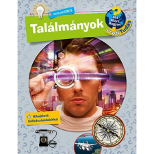 Scolar Kiadó Találmányok - Mit? Miért? Hogyan? Profi Tudás (9789635091287)- gyermek- és ifjúsági könyv