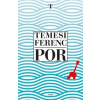 Scolar Kiadó Temesi Ferenc: Por