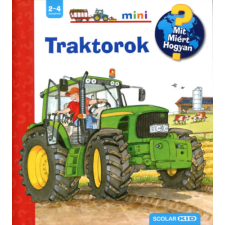 Scolar Kiadó Traktorok - Mit? Miért? Hogyan? Mini 33. gyermek- és ifjúsági könyv