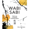 Scolar Kiadó Wabi sabi - Találd meg a szépséget a tökéletlenségben