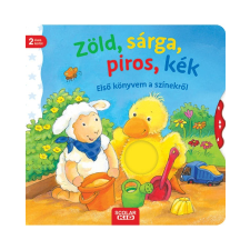Scolar Scolar kiadó - Zöld, sárga, piros, kék - Első könyvem a színekről gyermek- és ifjúsági könyv