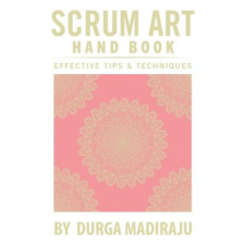  Scrum Art Hand Book – JANE DURGA MADIRAJU idegen nyelvű könyv