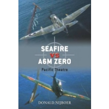  Seafire F III Vs. A6m Zero – Donald Nijboer idegen nyelvű könyv