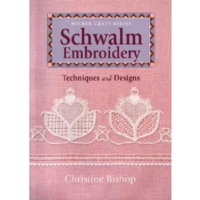 SEARCH PRESS Schwalm Embroidery | Christine Bishop egyéb könyv