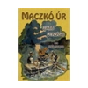 Sebők Zsigmond Sebok Zsigmond: Maczkó úr újabb utazásai