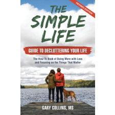 Second Nature Publishing The Simple Life Guide to Decluttering Your Life egyéb e-könyv