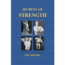  Secrets of Strength – Earle E. Liederman idegen nyelvű könyv