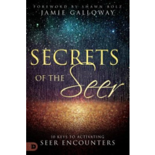  Secrets of the Seer: 10 Keys to Activating Seer Encounters – Jamie Galloway idegen nyelvű könyv
