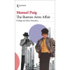 SEIX BARRAL EDICIONES The Buenos Aires Affair | MANUEL PUIG
