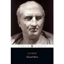 Selected Works – Cicero Marcus Tullius idegen nyelvű könyv