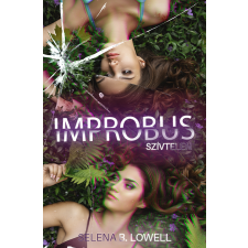Selena B. Lowell - IMPROBUS - Szívtelen egyéb könyv