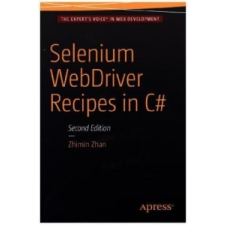  Selenium WebDriver Recipes in C# – Zhimin Zhan idegen nyelvű könyv