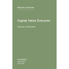 Semiotext (E) Capital Hates Everyone | Robert Hurley