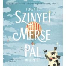 Sepsey Zsófia, Molnár Brigitta, Király Zsuzsanna - Fedezd fel Szinyei Merse Pál művészetét! gyermek- és ifjúsági könyv