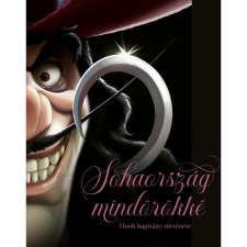Serena Valentino Sohaország mindörökké - Hook kapitány gyermek- és ifjúsági könyv