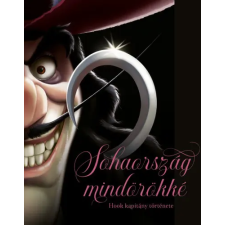 Serena Valentino - Sohaország mindörökké - Hook kapitány története egyéb könyv