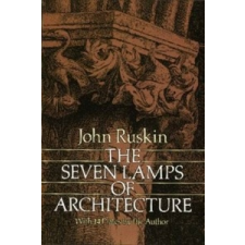  Seven Lamps of Architecture – John Ruskin idegen nyelvű könyv