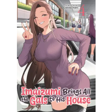 Seven Seas Imaizumi Brings All the Gals to His House Vol. 4 | V04 egyéb könyv