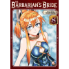 Seven Seas The Barbarian's Bride Vol. 8 | KOTOBA,NORIAKI
