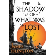  Shadow of What Was Lost – James Islington idegen nyelvű könyv