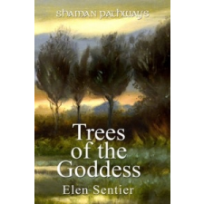  Shaman Pathways - Trees of the Goddess – Elen Sentier idegen nyelvű könyv