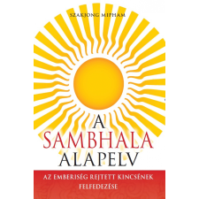 Shambhala Magyarország Egyesület A Sambhala Alapelv társadalom- és humántudomány