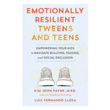 Shambhala Publications Inc. Emotionally Resilient Tweens and Teens | Luis Fernando Llosa egyéb könyv
