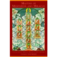 Shambhala Publications Inc. Masters of Meditation and Miracles | Tulku Thondup egyéb könyv