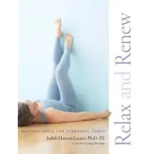 Shambhala Publications Inc. Relax and Renew | Judith Hanson Lasater egyéb könyv