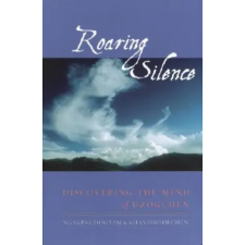 Shambhala Publications Inc. Roaring Silence | Khandro Dechen,Chogyam egyéb könyv