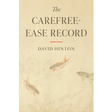 Shambhala Publications Inc. The Carefree-Ease Record | HINTON DAVID egyéb könyv