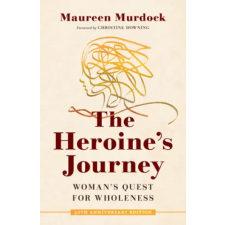 Shambhala Publications Inc. The Heroine's Journey | Christine Downing egyéb könyv