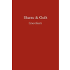  Shame & Guilt – Ernest Kurtz