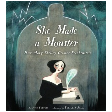 She Made a Monster – Lynn Fulton,Felicita Sala idegen nyelvű könyv