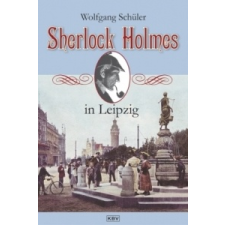  Sherlock Holmes in Leipzig – Wolfgang Schüler idegen nyelvű könyv