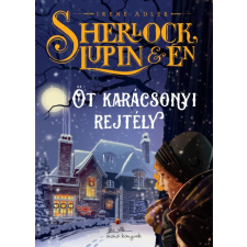  Sherlock, Lupin és én - Öt karácsonyi rejtély gyermek- és ifjúsági könyv
