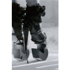  Shoe Obsession – Valerie Steele idegen nyelvű könyv