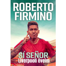 Sí Senor - Liverpooli éveim regény