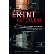 Sibel Hodge - Érinthetetlen? egyéb könyv
