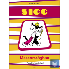  Sicc Meseországban gyermek- és ifjúsági könyv